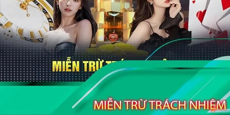 Người chơi đọc hiểu và tuân thủ các quy định miễn trừ trách nhiệm